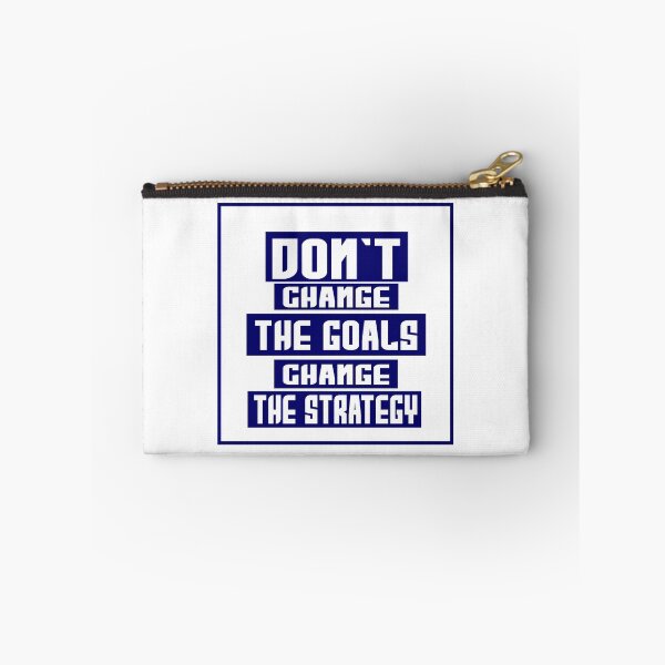 Item preview, Dont Change the Goals designed and sold by Goth-Creative Hub.