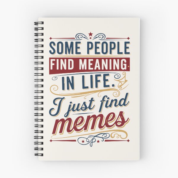 Item preview, “Some people find meaning in life, I just find memes” – Vintage Poster designed and sold by Tattee.