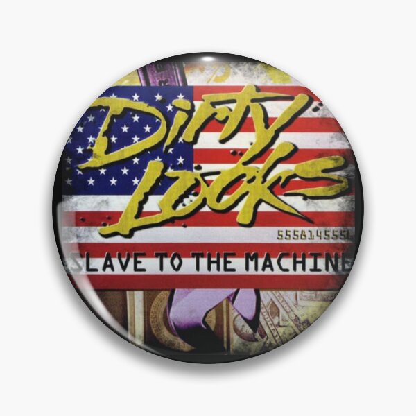 Item preview, DIRTY LOOKS SLAVE TO THE MACHINE designed and sold by Gilbehauvin.
