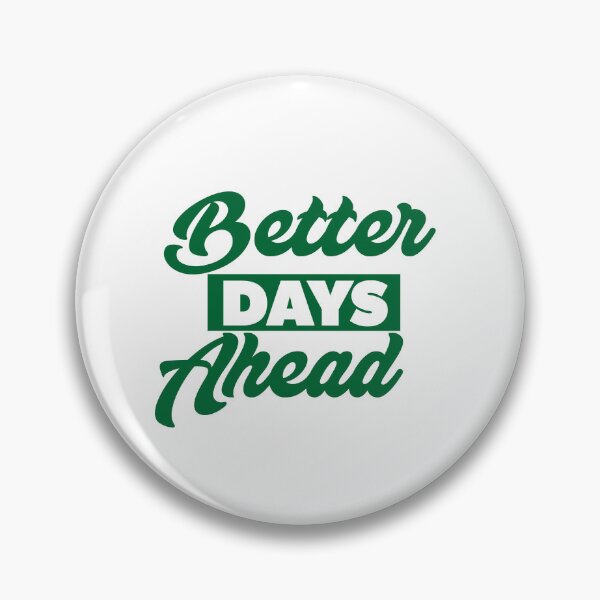 Item preview, Better Days Ahead designed and sold by Goth-Creative Hub.