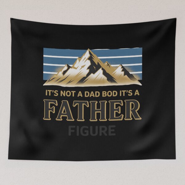 Item preview, It'S Not A Dad Bod It'S A Father Figure designed and sold by Patricsselin.