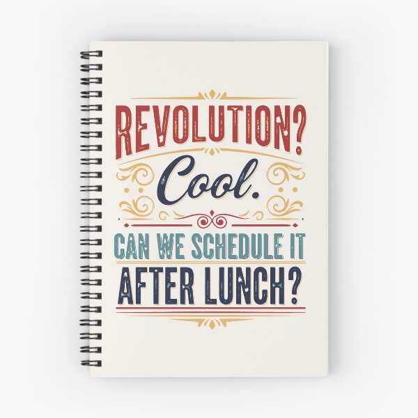 Item preview, "Revolution? Cool. Can we schedule it after lunch?" –Vintage Poster designed and sold by Tattee.