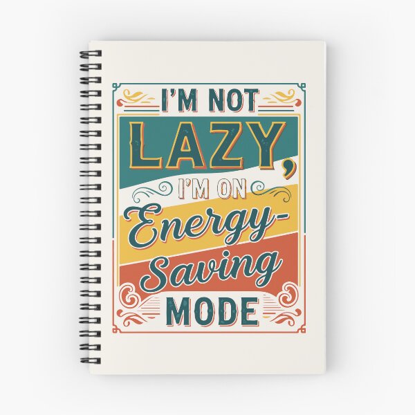 Item preview, “I’m not lazy, I’m on energy-saving mode” – Vintage Poster designed and sold by Tattee.