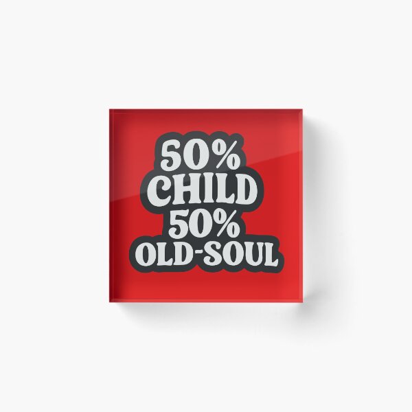 Item preview, 50% Child 50% Old Soul Minimalist Typography Design designed and sold by Minimum-Rage.