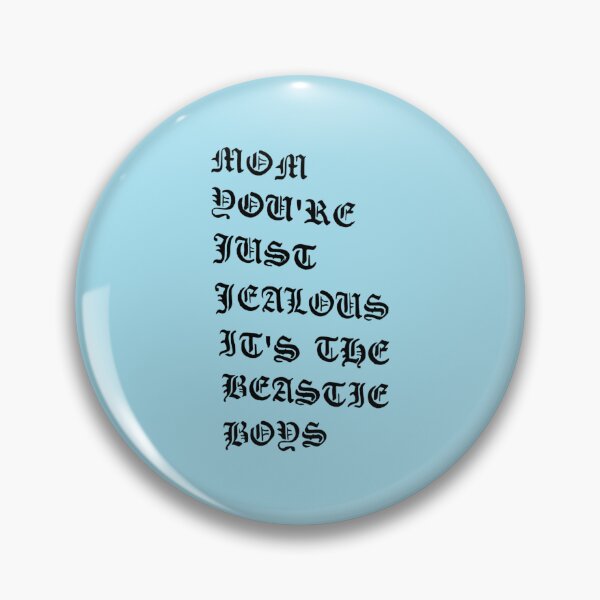 Item preview, Mom-you_re-just-jealous-Fight-for-your-right-lyrics   designed and sold by Gabrielg77.