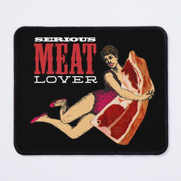 Item preview, Serious Meat Lover designed and sold by wonder-webb.