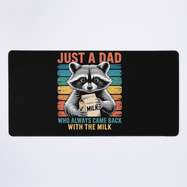 Item preview, Just A Dad Who Always Came Back With The Milk Raccoon designed and sold by Patricsselin.