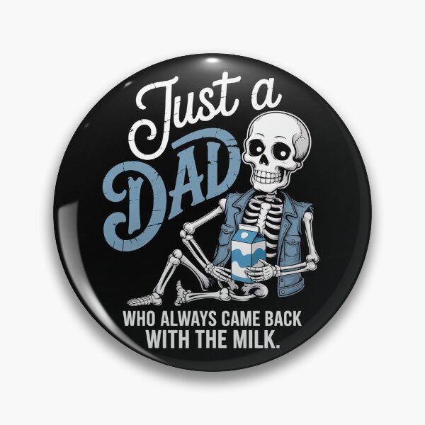 Item preview, Just A Dad Who Always Came Back With The Milk designed and sold by Patricsselin.