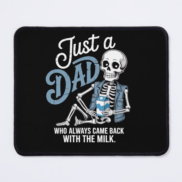 Item preview, Just A Dad Who Always Came Back With The Milk designed and sold by Patricsselin.