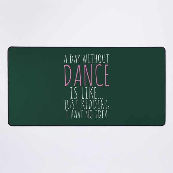 Item preview, Dance Lover'S Humor: No Dance, No Idea! By Merch, Limited Edition, Perfect Gift For You And Friends designed and sold by MartinezzqStudi.