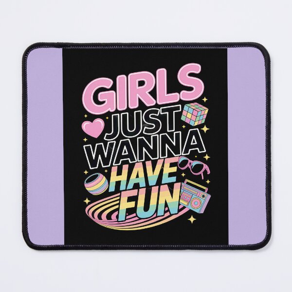 Item preview, Girls Just Wanna Have Fun Retro Vibe By Merch, Limited Edition, Perfect Gift For You And Friends designed and sold by MartinezzqStudi.