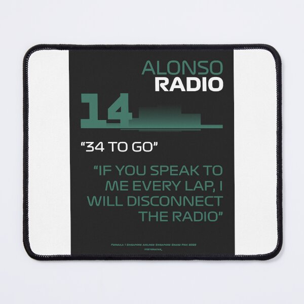 Item preview, I will disconnect the radio - Fernando Alonso F1 Team Radio designed and sold by Heybratan.