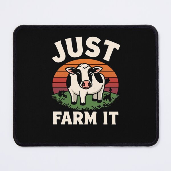 Item preview, Just farm it designed and sold by whatthefoxsays.