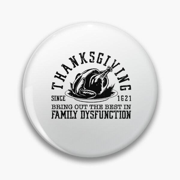 Item preview, Bring Out The Best In Family Dysfunction designed and sold by JamesHogwart.