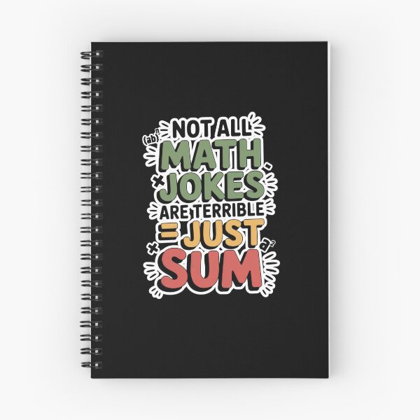 Item preview, Not All Math Jokes Are Terrible Just Sum designed and sold by Ania_BM.