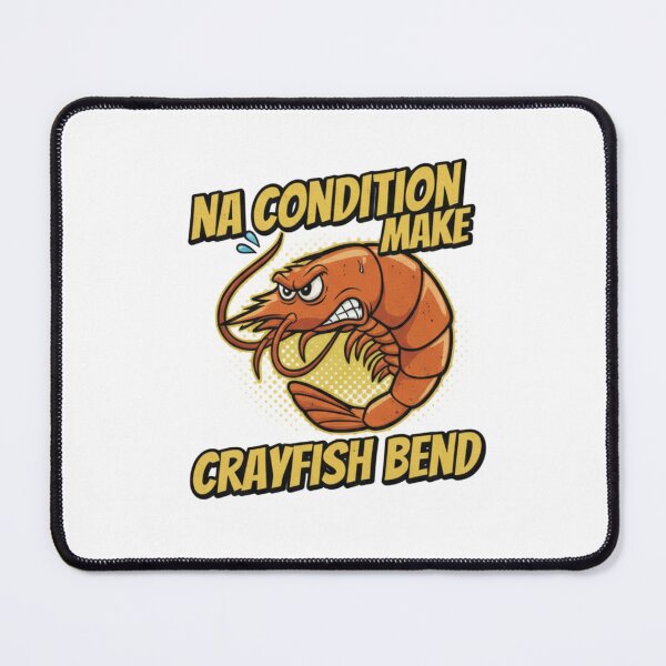 Item preview, Na Condition Make Crayfish Bend – Funny Nigerian Saying designed and sold by GhalaxiDesigns.