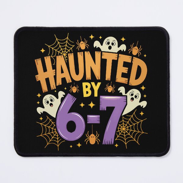 Item preview, Haunted by 6-7 Halloween, Funny Spooky Meme designed and sold by PonyRoniku.