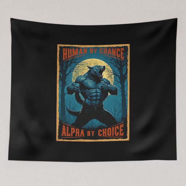 Item preview, Human by Chance Alpha by Choice Cool Funny Alpha Wolf Meme designed and sold by gear-posters.