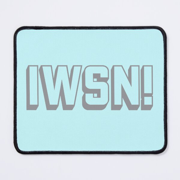 Item preview, Swear acronym IWSN I want sex now Grey designed and sold by peterdy.