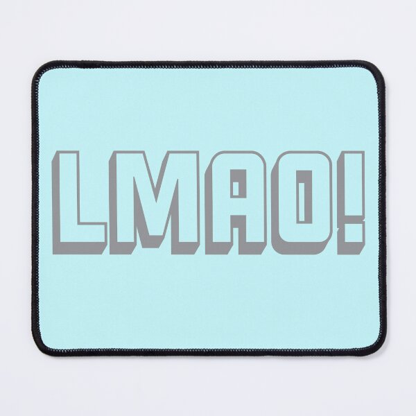 Item preview, Swear acronym LMAO Laughing my arse off Grey designed and sold by peterdy.