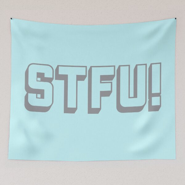Item preview, Swear acronym STFU Shut the fuck up Grey designed and sold by peterdy.