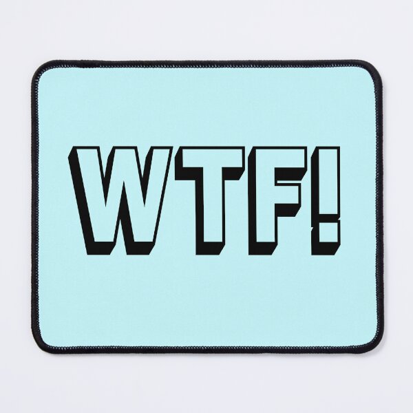 Item preview, Swear acronym WTF What the fuck (B) designed and sold by peterdy.