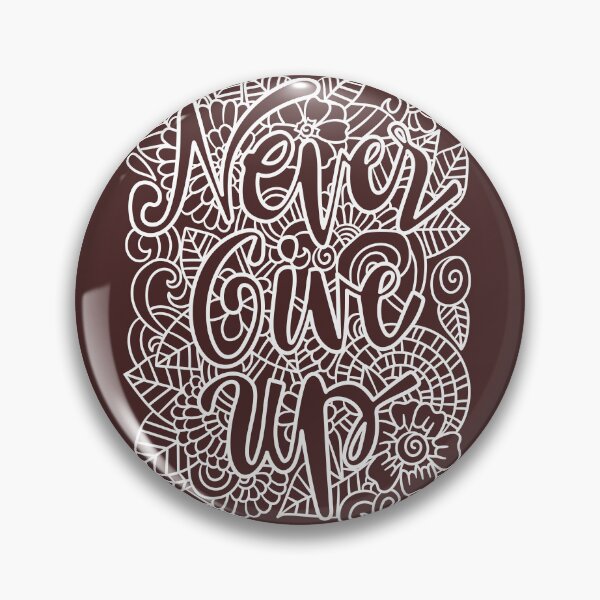 Item preview, Never Give Up Motivation designed and sold by Artvolt.