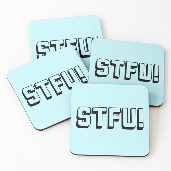 Item preview, Swear acronym STFU Shut the fuck up (B) designed and sold by peterdy.
