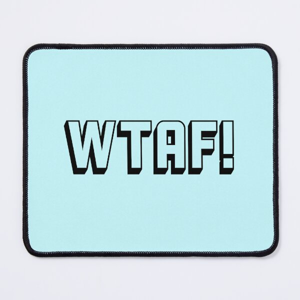 Item preview, Swear acronym WTAF What the actual fuck (B) designed and sold by peterdy.