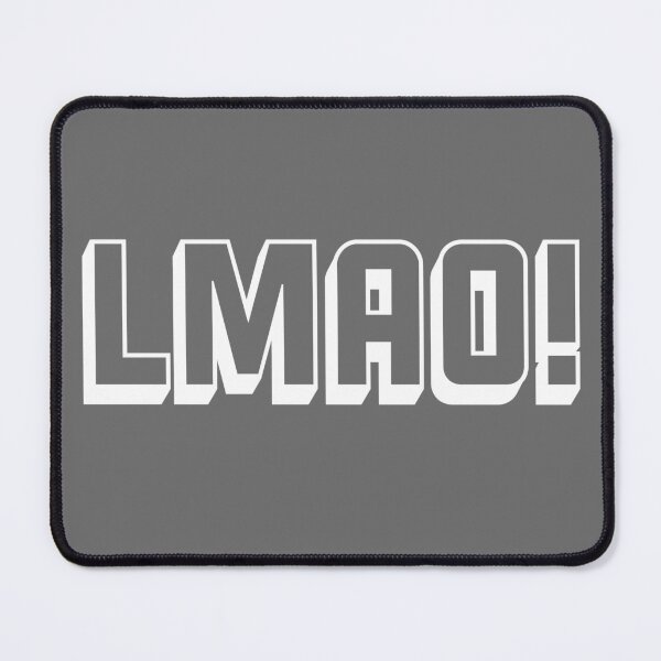 Item preview, Copy of Swear acronym LMAO Laughing my arse off (W) designed and sold by peterdy.
