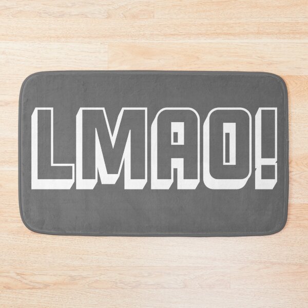 Item preview, Copy of Swear acronym LMAO Laughing my arse off (W) designed and sold by peterdy.