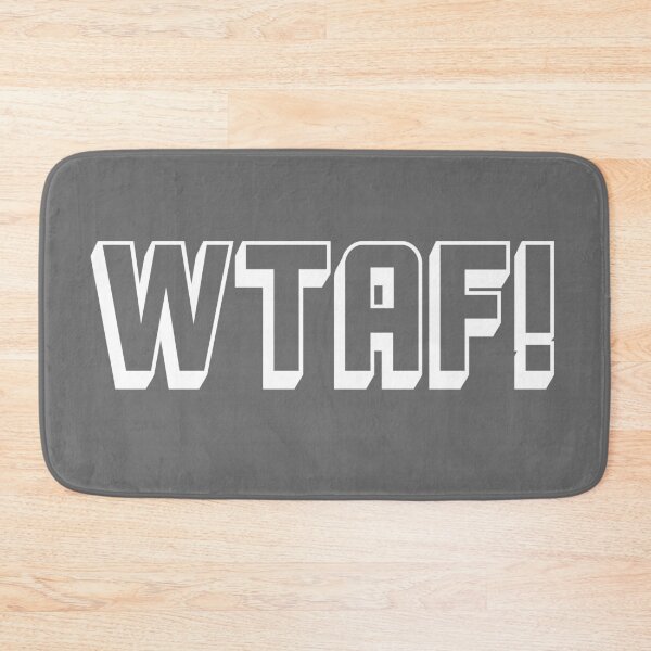 Item preview, Swear acronym WTAF What the actual fuck (W) designed and sold by peterdy.