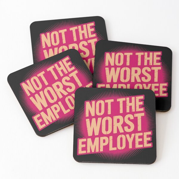 Item preview, Not The Worst Employee Funny Sarcastic Saying Work Job Meme designed and sold by BLZART.