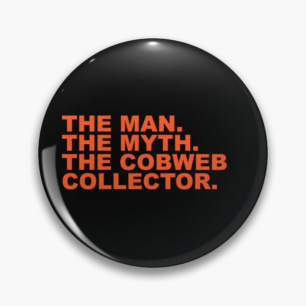 Item preview, Funny Halloween Quote - The Man The Myth Cobweb Collector designed and sold by Aesthetic Crew.