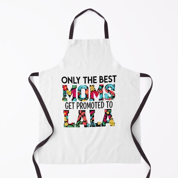 Item preview, Only The Best Moms Get Promoted To Lala designed and sold by BeLdiAuRa.