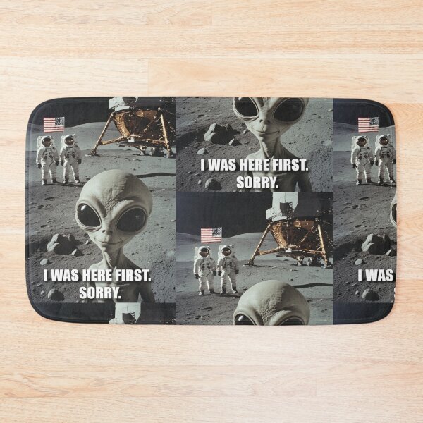 Item preview, I Was Here First. Sorry. (Moon Landing: True) designed and sold by AleksKos.