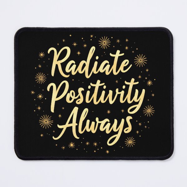 Item preview, Radiate Positivity Always designed and sold by Studio Nigel.