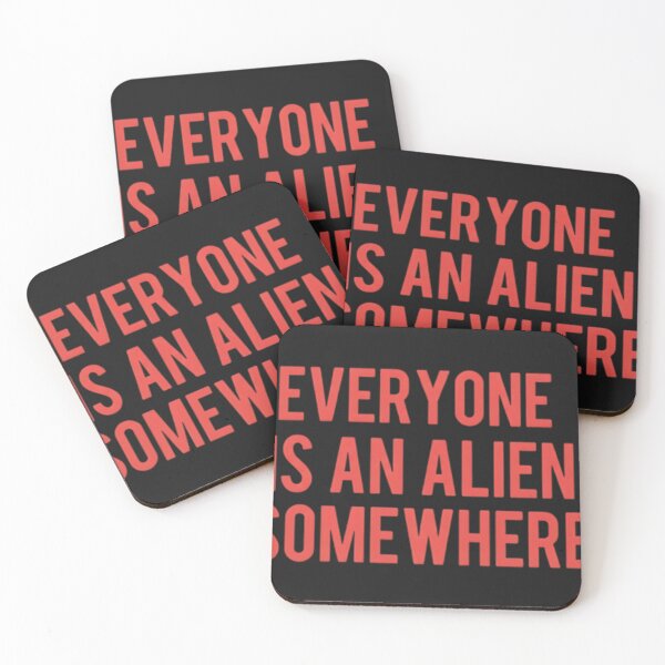 Item preview, Everyone Is an Alien Somewhere – Minimalist Quote Design designed and sold by goodmanirm.