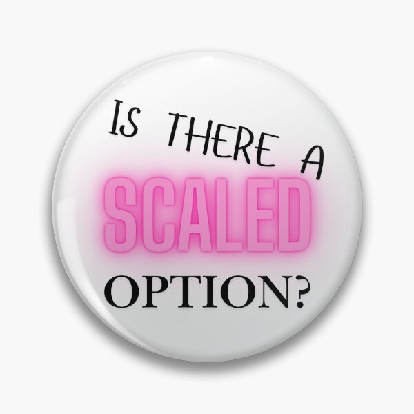 Item preview, Is there a scaled option? designed and sold by MoGhoine.
