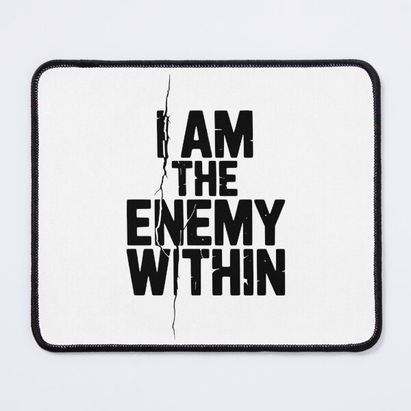 Item preview, I Am The Enemy Within designed and sold by Frank Ring.