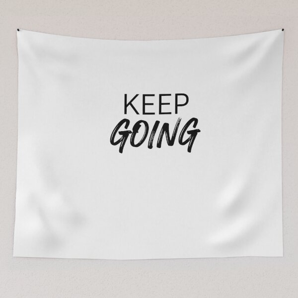 Item preview,  Keep Going – Minimal x Brush Motivational Quote Design designed and sold by Happyfreedom.