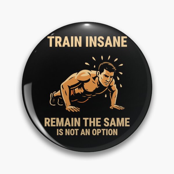 Item preview, Train Insane Remain the Same Gym Workout Fitness designed and sold by LuminOrb.