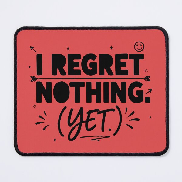 Item preview, I Regret Nothing designed and sold by Ashraf23.