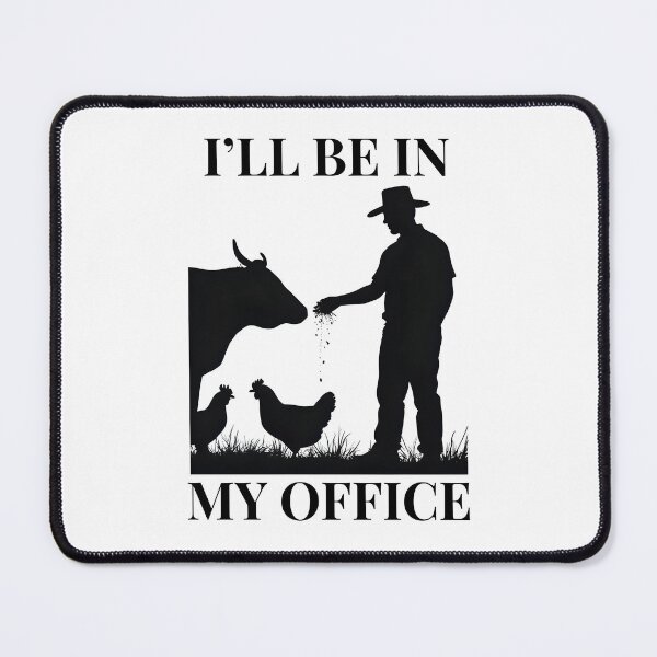 Item preview, Funny Farmer I'll Be in my Office Farming Life Humor designed and sold by MouDantArts.