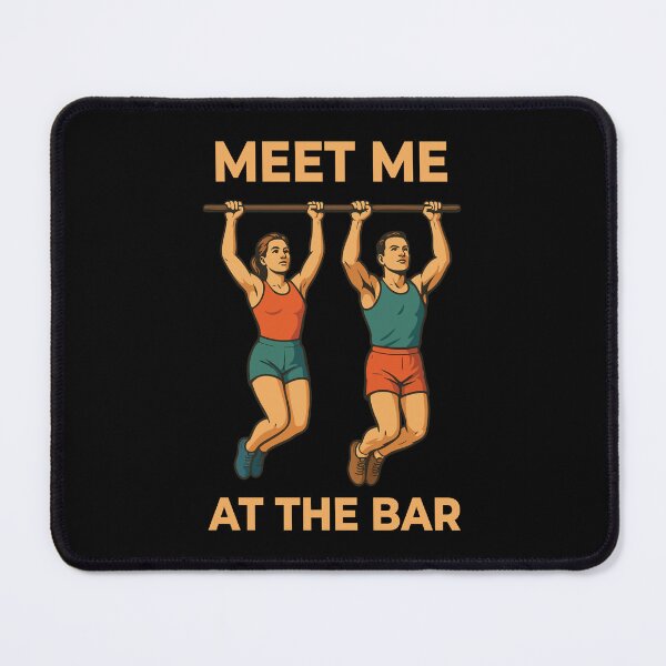 Item preview, Meet Me At The Bar Calisthenics Fitness Workout designed and sold by LuminOrb.