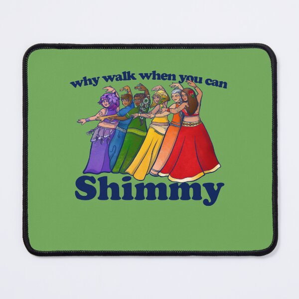 Item preview, Why walk when you can SHIMMY designed and sold by FrictionMaxxing.
