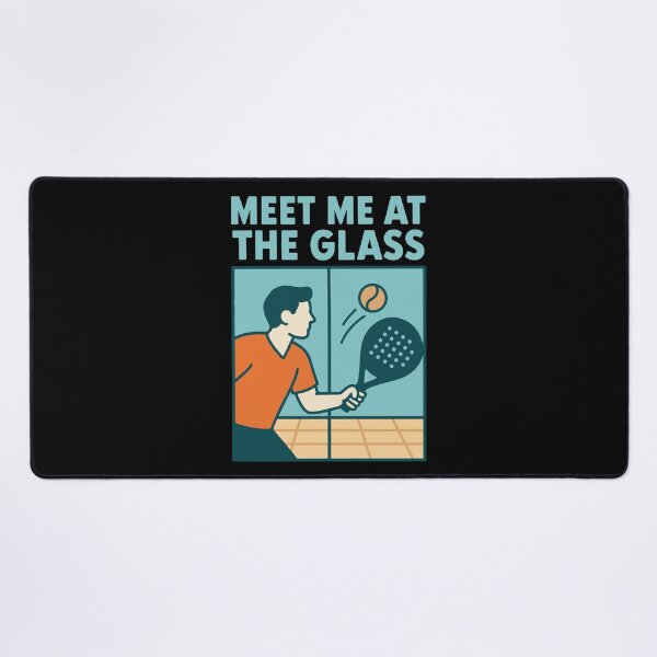 Item preview, Padel Player Meet Me At The Glass Tennis Fun designed and sold by LuminOrb.