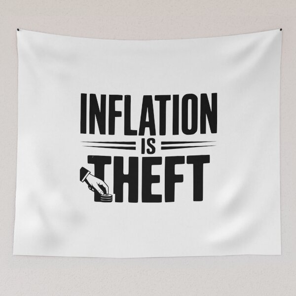 Item preview, Inflation is Theft designed and sold by Frank Ring.