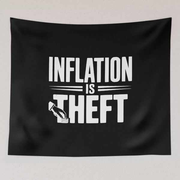 Item preview, Inflation is Theft designed and sold by Frank Ring.