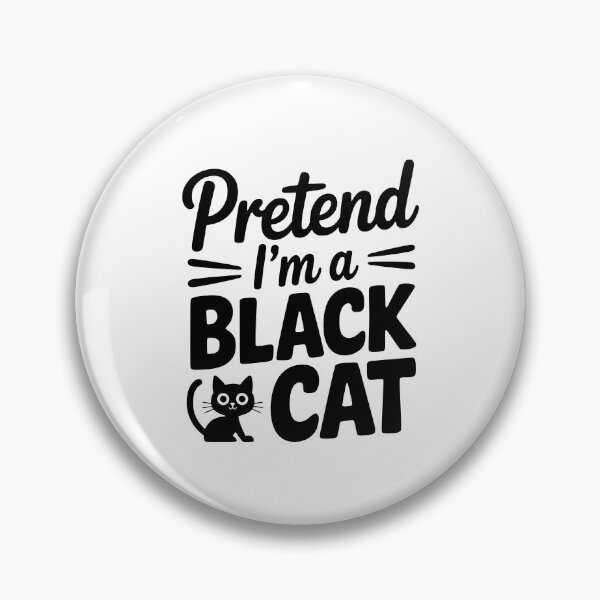 Artikelvorschau, Tu so, als wäre ich eine schwarze Katze entworfen und verkauft von Frank Ring.